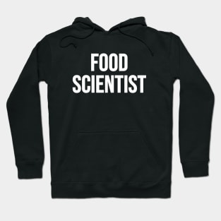 Food Scientist Hoodie